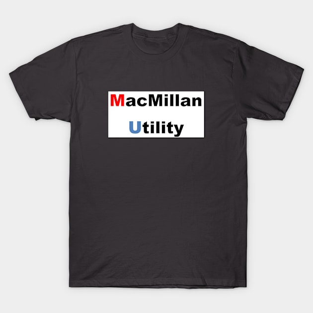 MacMillanUtility T-Shirt by hibernation